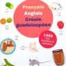 Imagier trilingue Français Anglais Créole guadeloupéen