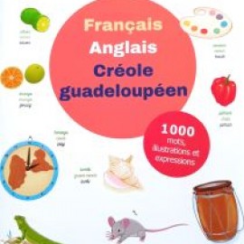 Imagier trilingue Français Anglais Créole guadeloupéen