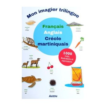 Imagier trilingue Français Anglais Créole Martiniquais