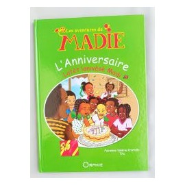 Les aventures de Madie : " L'anniversaire