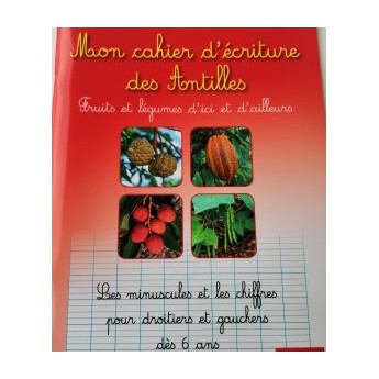 Mon cahier d'écriture des Antilles