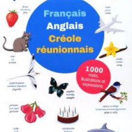 Imagier Français Anglais Créole Réunionnais